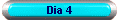Dia 4
